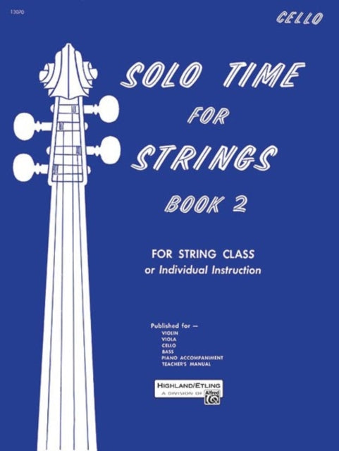 Solo Time for Strings Book 2 Cello