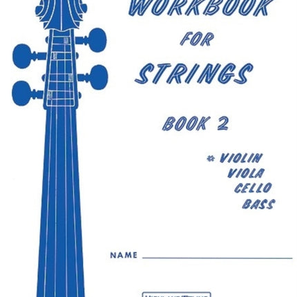 Workbook for Strings Book 2 Violin