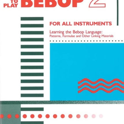 davidbakershowtoplaybebop3forallinstrumentstechniquesforlearning