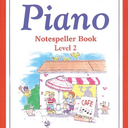 Alfreds Basic Piano Library Notespeller Bk 2