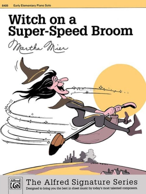 With on a Super Speed Broom Sheet Alfred Signature