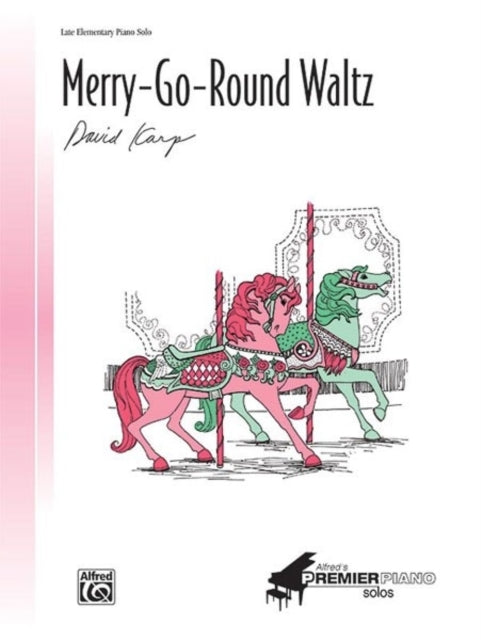 MerryGoRound Waltz Sheet Alfreds Premier Piano Solos