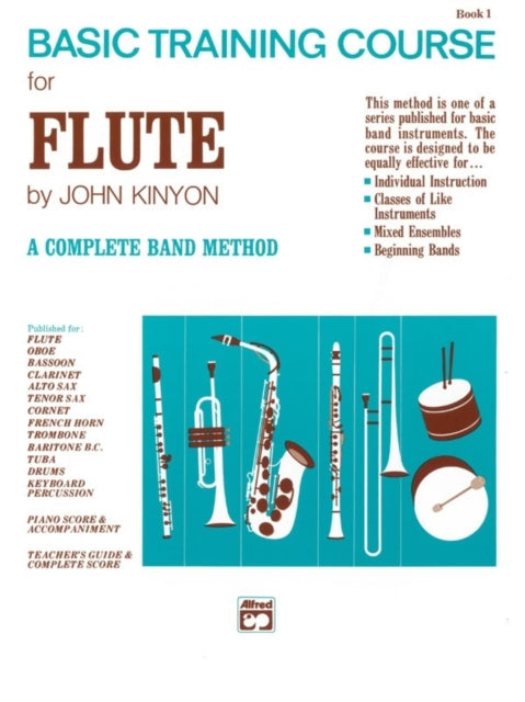 Basic Training Course 1 Flute John Kinyons Band Course