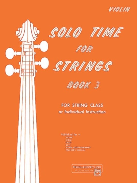 Solo Time for Strings Book 3 Violin