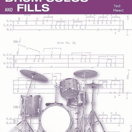 Solos and FillIns for the Progressive Drummer 2 Ted Reed Publications