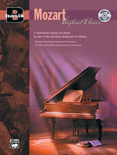 Basix Keyboard Classics 7 WellKnown Pieces for Piano by One of the Greatest Composers in History Book  CD Basixr