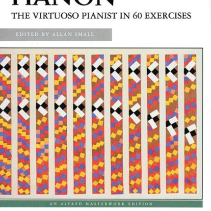 The Vituosic Pianist Complete Complete SmythSewn SmythSewn Book Alfred Masterwork Edition