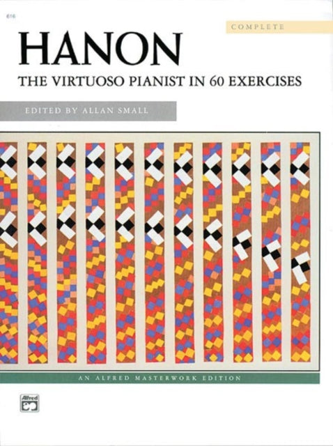 The Vituosic Pianist Complete Complete SmythSewn SmythSewn Book Alfred Masterwork Edition