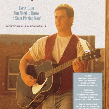 Complete Acoustic Guitarist Everything You Need to Know to Start Playing Now Comb Bound Book