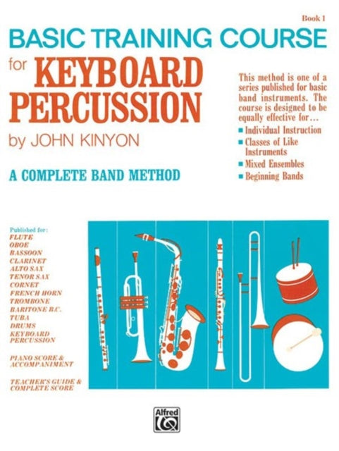 John Kinyons Basic Training Course Book 1 Keyboard Percussion John Kinyons Band Course