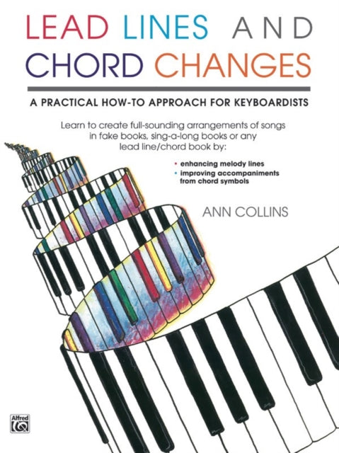 Lead Lines  Chord Changes A Practical HowTo Approach for Keyboardists