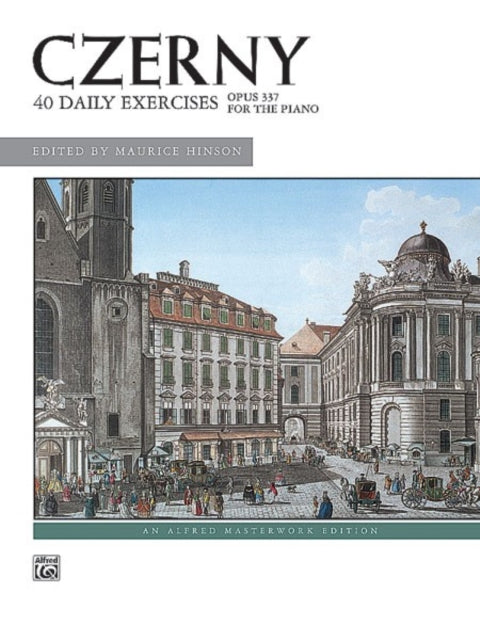 Czerny  40 Daily Exercises 40 TGliche Bungen Alfred Masterwork Edition