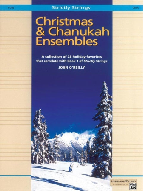 Christmas and Chanukah Ensembles Cello Strictly Strings