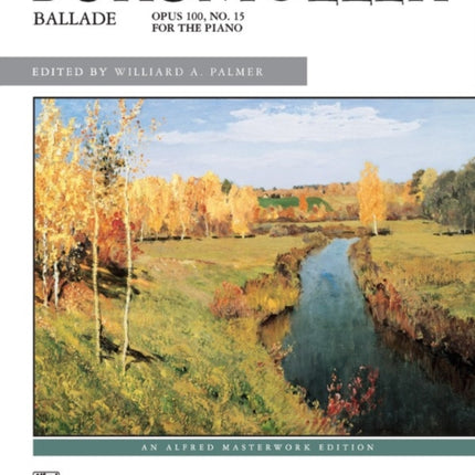 Ballade Op 100 No 15 Sheet Alfred Masterwork