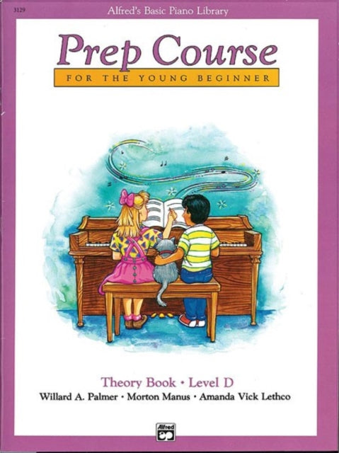 Alfreds Basic Piano Prep Course Theory Bk D For the Young Beginner Alfreds Basic Piano Library