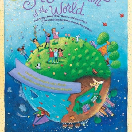 A Small Part of the World Folk Songs from Here There and Everywhere  a Presentation for Unison and 2Part Voices Student 5Pack 5 Books