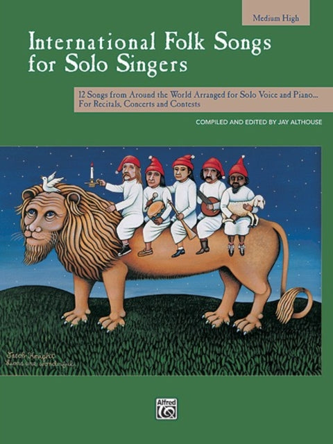 International Folk Songs for Solo Singers Medium High Voice