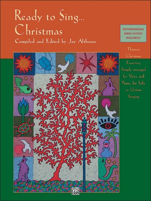 Ready to Sing    Christmas Thirteen Christmas Favorites Simply Arranged for Voice and Piano for Solo or Unison Singing