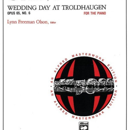 Wedding Day at Troldhaugen Op 65 No 6 Alfred Masterwork Edition