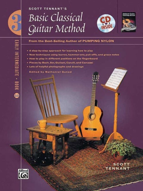 Basic Classical Guitar Method Bk 3 From the BestSelling Author of Pumping Nylon Book  CD