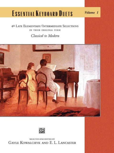 Essential Keyboard Duets 1 40 Late Elementary  Intermediate Selections in Their Original Form Comb Bound Book Alfred Masterwork Edition Essential Keyboard Repertoire