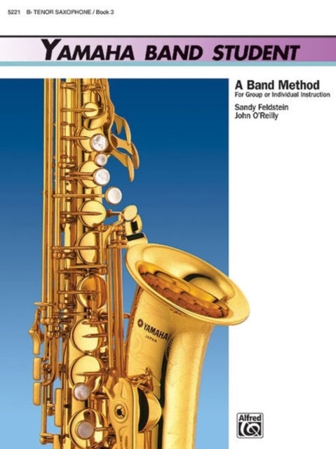 Yamaha Band Student Book 3  Tenor Saxophone BFlat Tenor Saxophone Yamaha Band Method