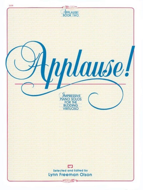 Applause 2 Impressive Piano Solos for the Budding Virtuoso Alfred Masterwork Editions