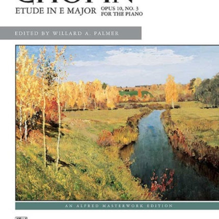 Etude in E Major Op 10 No 3 Alfred Masterwork Edition