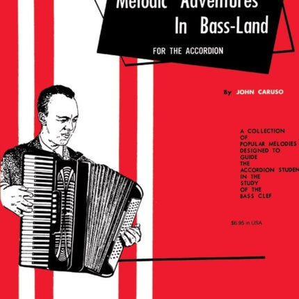 PALMER y HUGHES  Accordion Course Melodic Adventures in Bassland para Acordeon Caruso