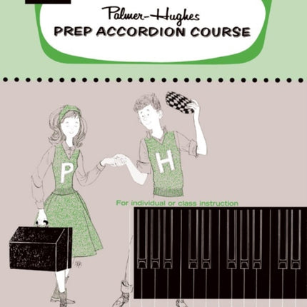 Prep Accordion Course Book 3a For Individual or Class Instruction PalmerHughes Accordion Course