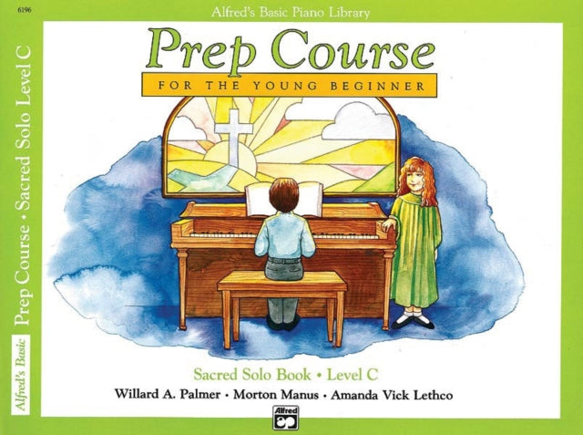 Alfreds Basic Piano Prep Course Sacred Solo Book Bk C For the Young Beginner Alfreds Basic Piano Library