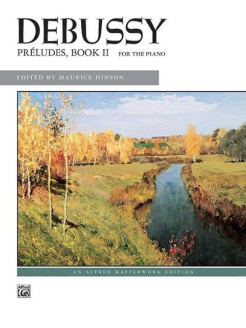 Preludes Book 2 Alfred Masterwork Edition