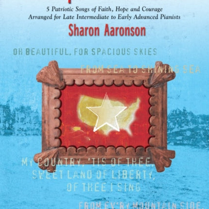The Spirit of America 5 Patriotic Songs of Faith