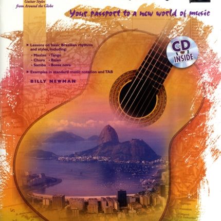 Brazil Your Passport to a New World of Music With CD Guitar Atlas Your Passport to a New World of Music Book  CD