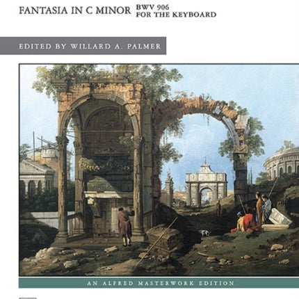 Fantasia in C Minor Alfred Masterwork Edition