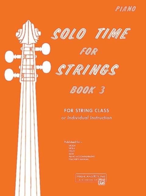 Solo Time for Strings Book 3 Piano Acc