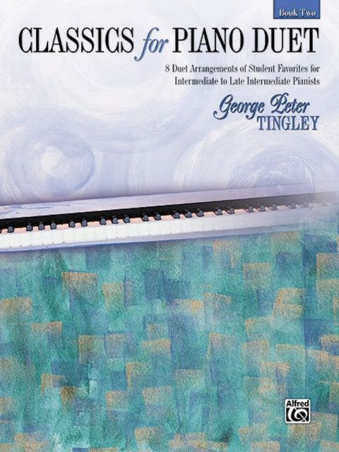 Classics For Piano Duet 2