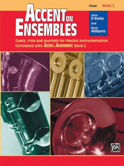 Accent on Ensembles Book 2 Flute Accent on Achievement