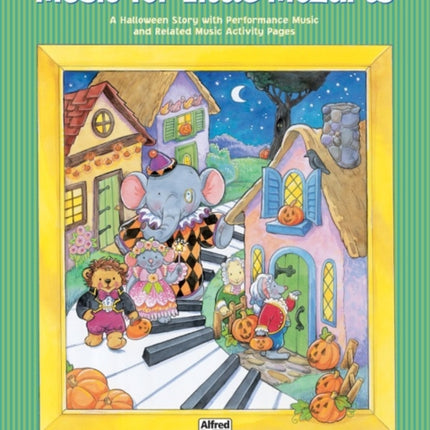 Music for Little Mozarts Halloween Fun Book 2