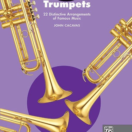 Trios for Trumpets 22 Distinctive Arrangements of Famous Music John Cacavas Trio