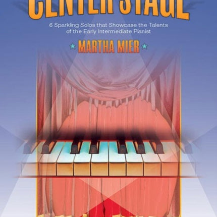 Center Stage Piano  Book 2