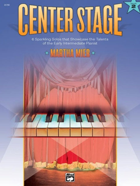 Center Stage Piano  Book 2