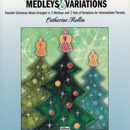 Christmas Medleys  Variations