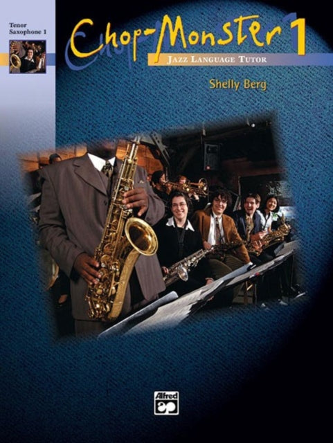 ChopMonster Book 1 Tenor Saxophone 2