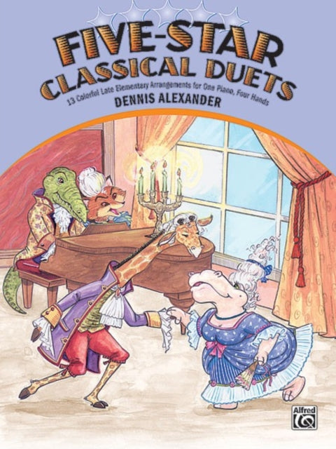 FiveStar Classical Duets 13 Colorful Late Elementary Arrangements for One Piano Four Hands