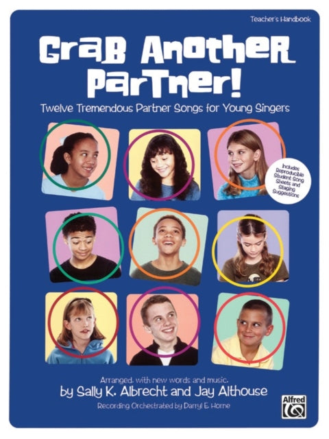 Grab Another Partner Twelve Tremendous Partner Songs for Young Singers