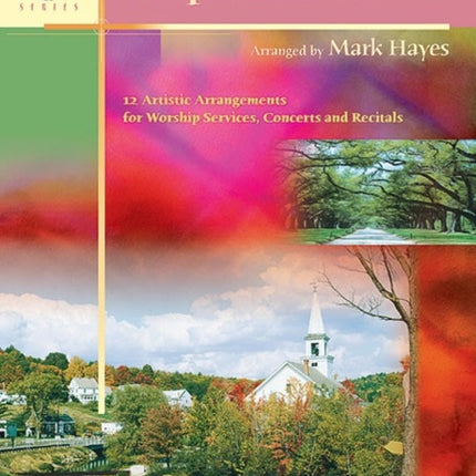 Gospel Classics 12 Artistic Arrangements for