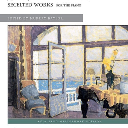 Selected Works Alfred Masterwork Edition