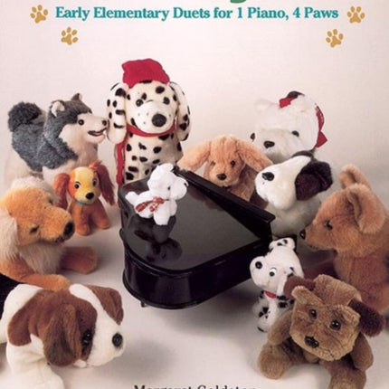 Duets for Dog Lovers Early Elementary Duets for 1 Piano 4 Paws