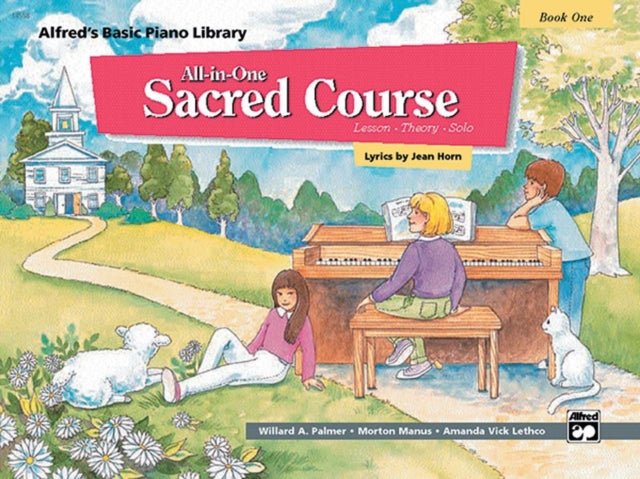 AlfredS Basic All in One Sacred Course 1 Lesson  Theory  Solo Alfreds Basic Piano Library